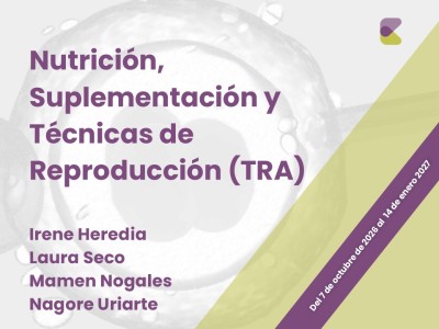Nutrición, Suplementación y Técnicas de Reproducción Asistida